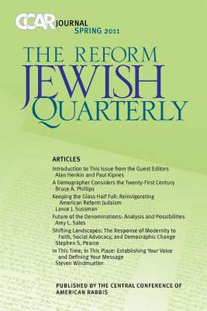 Ccar Journal, the Reform Jewish Quarterly Spring 2011: New Visions of Jewish Communit de Susan Laemmle