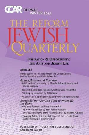 Judaism & the Arts: Ccar Journal, Winter 2013 de Eve Ben-Ora