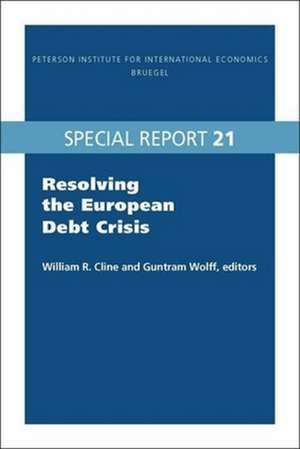 Resolving the European Debt Crisis de William Cline