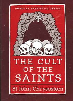 Cult of the Saints The de J St