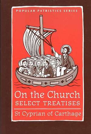 On the Church – Select Treatises de C St