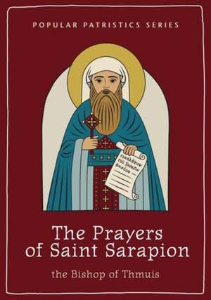 The The Prayers of Saint Sarapion de Saint Sarapion