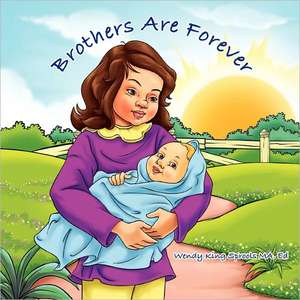 Brothers Are Forever de Wendy King Sprools