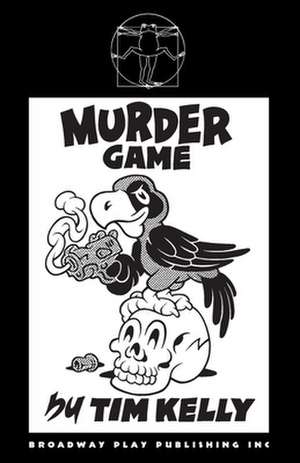 Murder Game de Tim Kelly