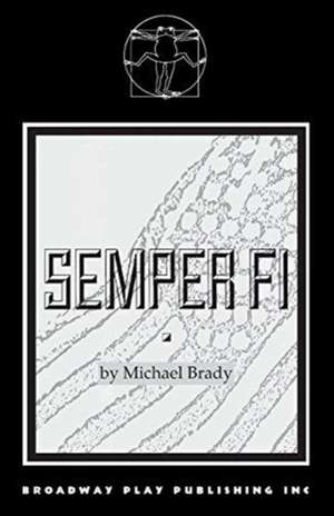 Semper Fi de Michael Brady