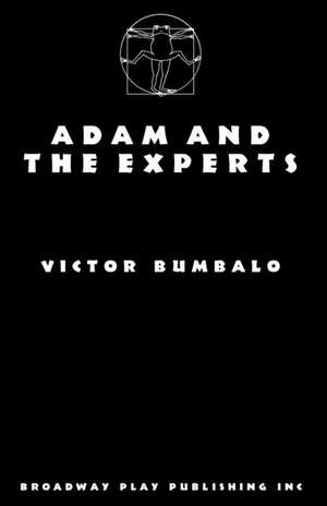 Adam & the Experts de Victor Bumbalo