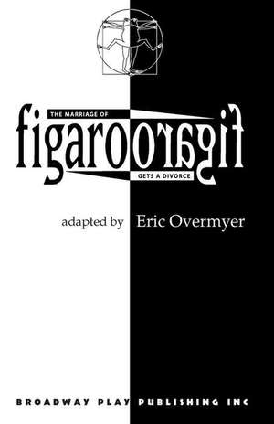 Figaro/Figaro de Eric Overmyer