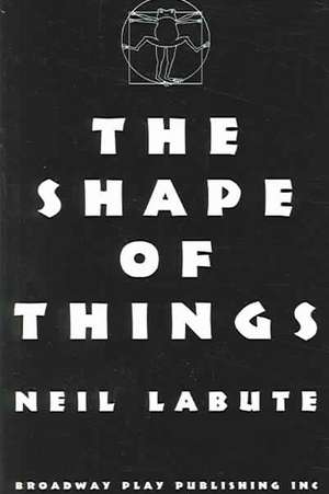 The Shape Of Things de Neil LaBute