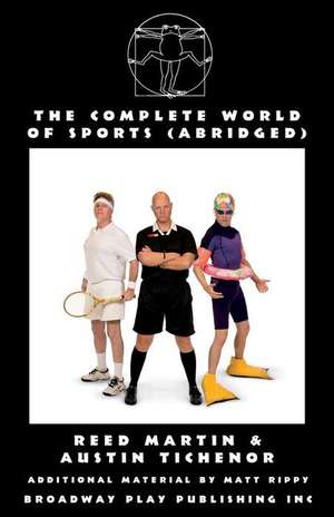 The Complete World of Sports (Abridged) de Reed Martin