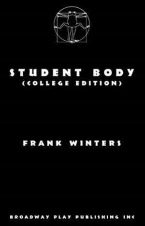 Student Body (College Edition) de Frank Winters