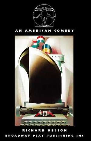 An American Comedy de Richard Nelson
