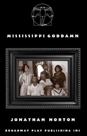 Mississippi Goddamn de Jonathan Norton