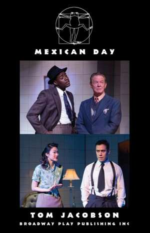 Mexican Day de Tom Jacobson