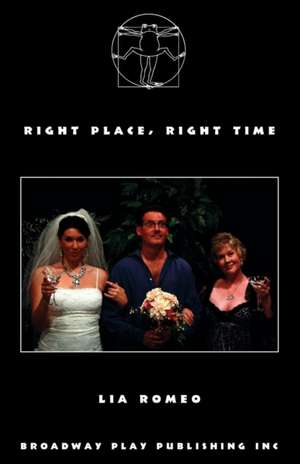 Right Place, Right Time de Lia Romeo