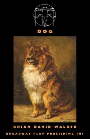 Dog de Brian David Walker