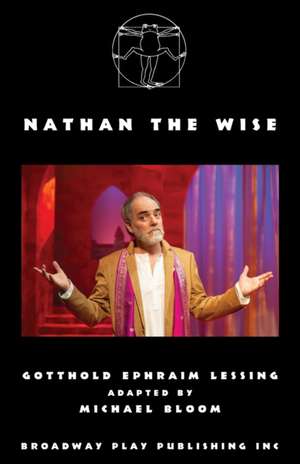 Nathan the Wise de Gotthold Ephraim Lessing