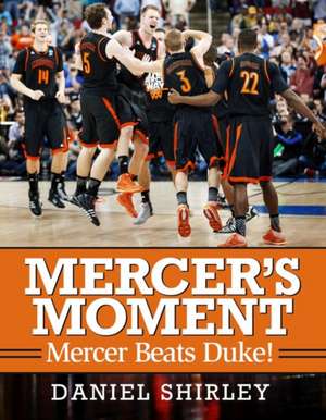 Mercers Moment de Daniel Shirley