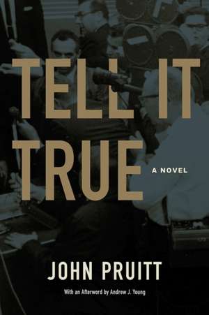 Tell It True de John Pruitt