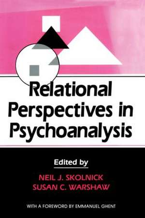 Relational Perspectives in Psychoanalysis de Neil J. Skolnick