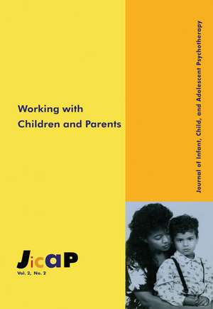 Working With Children: Journal of Infant, Child, and Adolescent Psychotherapy, 2.2 de Kirkland C. Vaughns