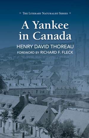 A Yankee in Canada de Henry David Thoreau