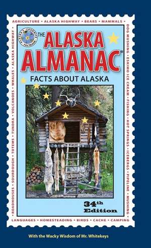 The Alaska Almanac: Facts about Alaska de Whitekeys