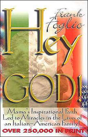 Hey God! de Frank Foglio