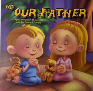 The Our Father de Agnes De Bezenac