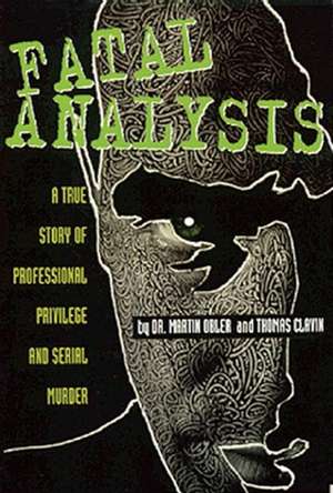 Fatal Analysis de Martin Obler