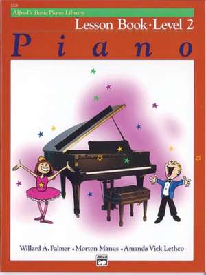 Alfred's Basic Piano Course Lesson Book, Bk 2 de Willard Palmer