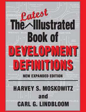 The Latest Illustrated Book of Development Definitions de Carl G. Lindbloom