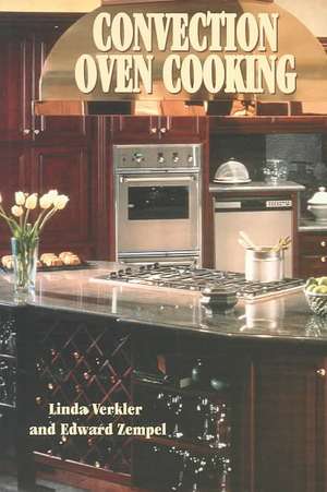 Convection Oven Cooking de Linda Verkler