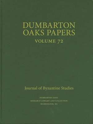 Dumbarton Oaks Papers, 72 de Elena Boeck