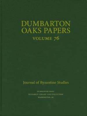 Dumbarton Oaks Papers, 76 de Colin M. Whiting