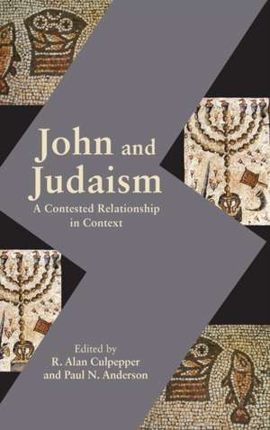 John and Judaism de R. Alan Culpepper
