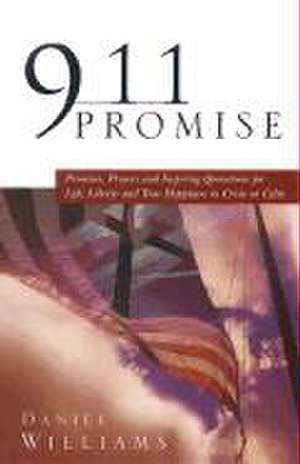 911 Promise de Daniel Williams