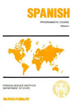 Spanish Programmatic Course de James R. Frith