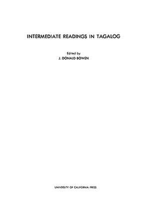 Intermediate Readings in Tagalog de J. Donald Bowen