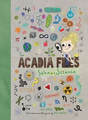 The Acadia Files de Katie Coppens