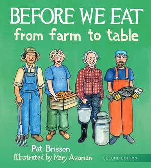 Before We Eat – From Farm to Table de Pat Brisson