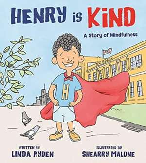 Henry Is Kind de Linda Ryden
