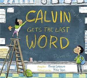 Calvin Gets the Last Word de Margo Sorenson