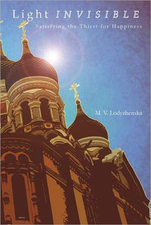 Light Invisible de Mitrofan Vasilevich Lodyzhenskii
