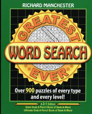 Greatest Word Search Ever de Richard Manchester