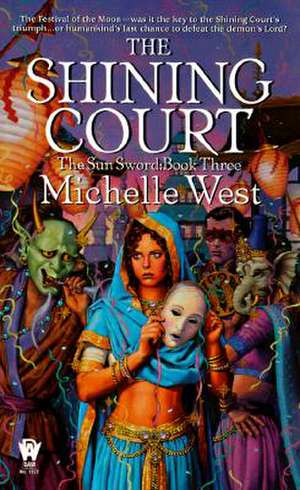 The Shining Court: The Sun Sword #3 de Michelle West