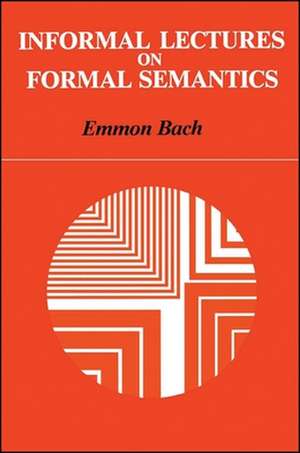 Informal Lectures on Formal Semantics