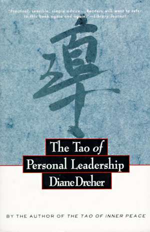 The Tao of Personal Leadership de Diane Dreher