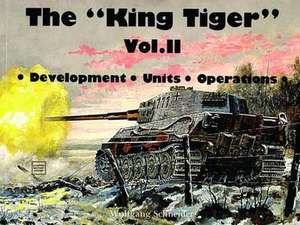 The King Tiger Vol.II de Horst Scheibert