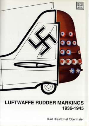 Luftwaffe Rudder Markings 1936 - 1945 de Karl Ries