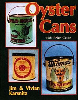 Oyster Cans de Vivian Karsnitz